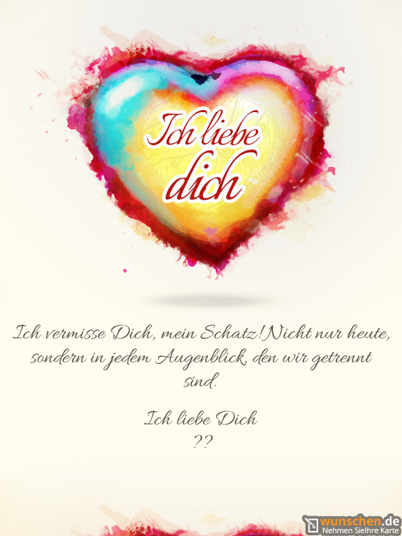 Dich schatz vermisse ich mein Die schönsten